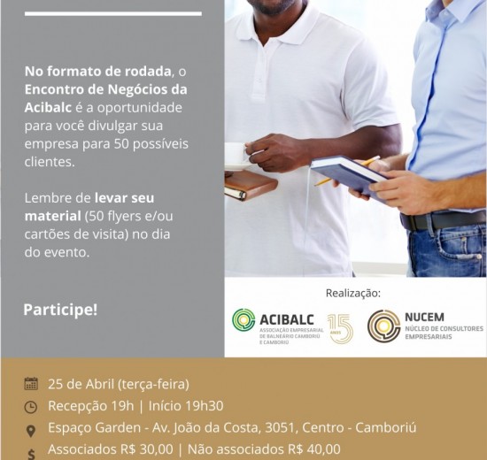 47ª edição do Encontro de Negócios da Acibalc terá formato de rodada e acontece em Camboriú 