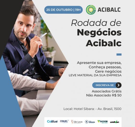 Acibalc promove Rodada de Negócios de forma presencial 