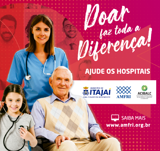 Campanha em prol dos hospitais de Itajaí