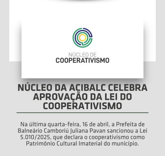Núcleo da ACIBALC celebra aprovação da Lei do Cooperativismo