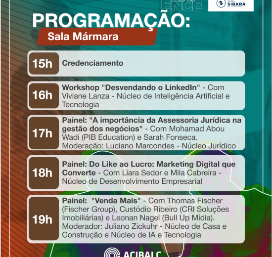 Sala Mármara reunirá especialistas em marketing, vendas, jurídico e LinkedIn no ACIBALC Experience