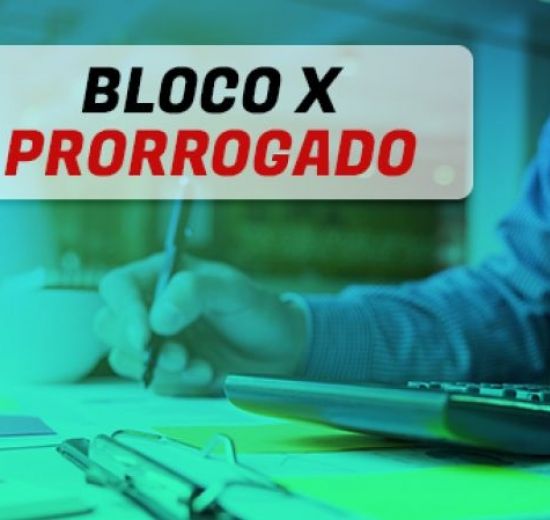 Secretaria da Fazenda atende pedido de empresários e prorroga Bloco X